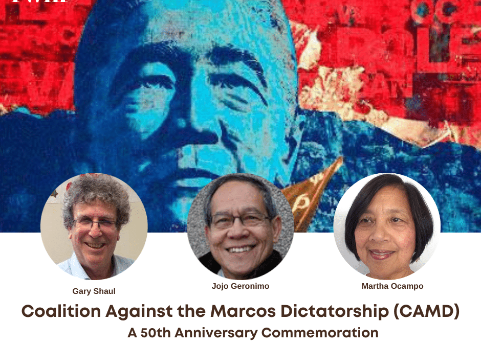 50th Anniversary Tribute for the Coalition Against the Marcos Dictatorship (CAMD)