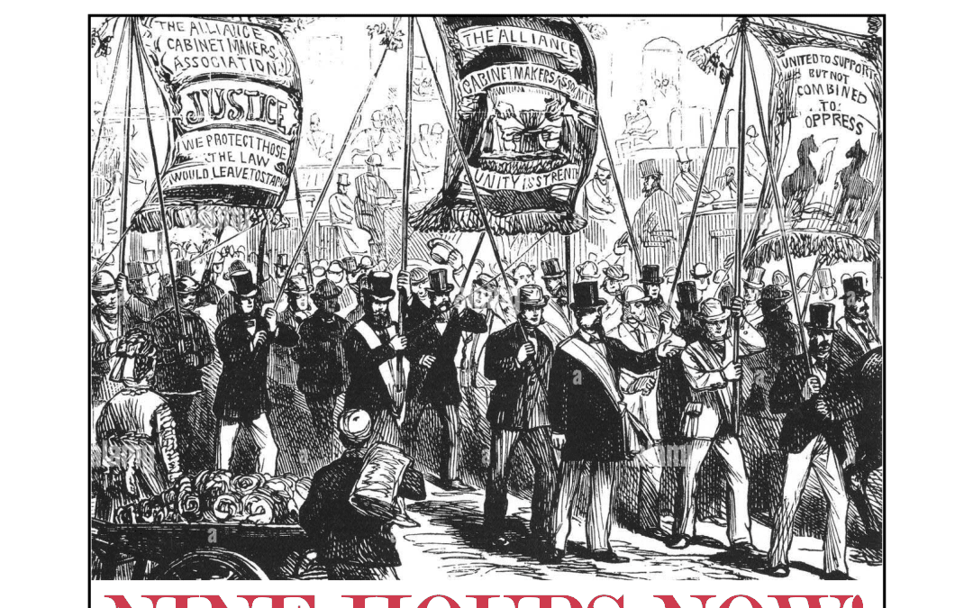 Nine Hours Now! The Battle for a Shorter Working Day, 1872